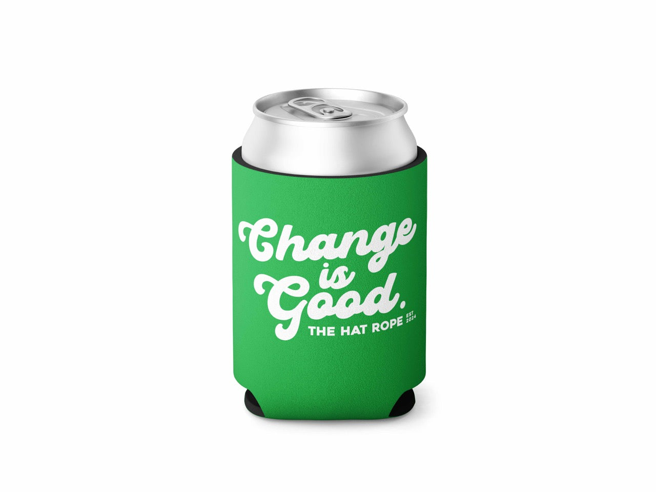 Change is Good Koozie