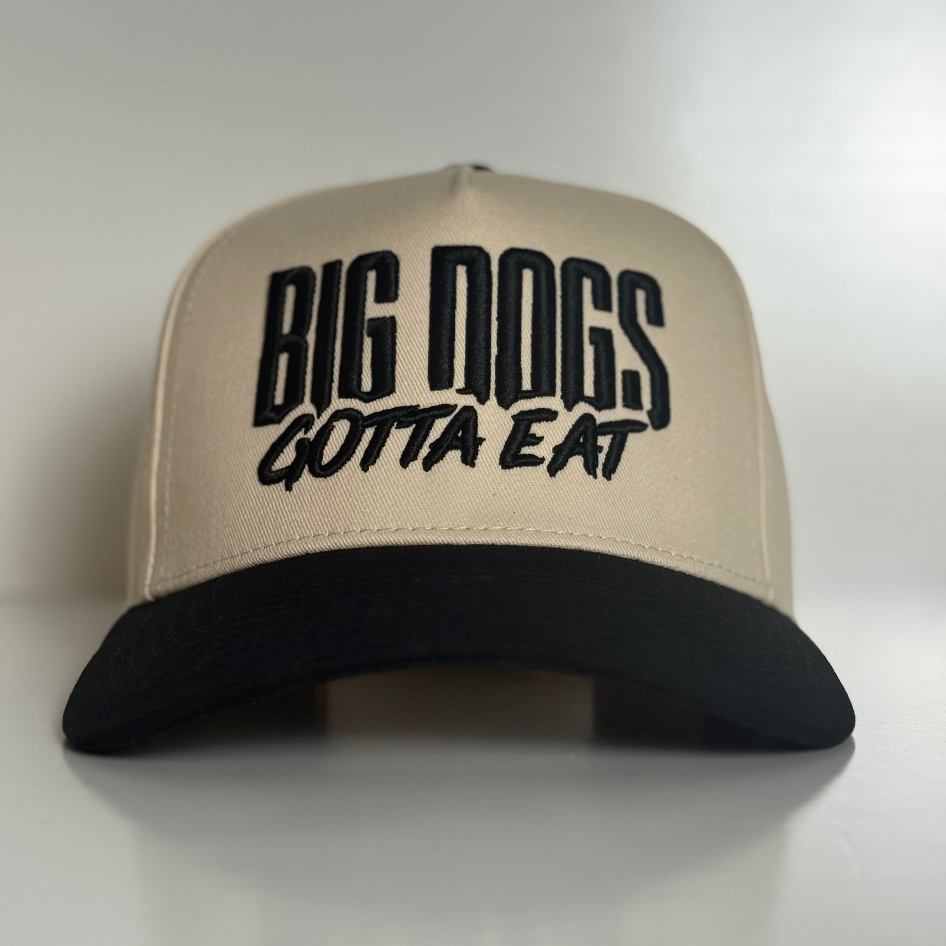 Big Dogs Gotta Eat Hat