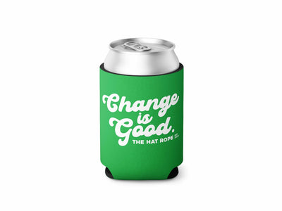 Change is Good Koozie