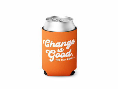 Change is Good Koozie