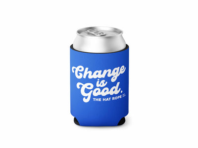 Change is Good Koozie