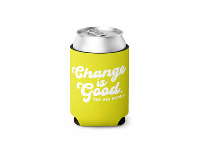 Change is Good Koozie